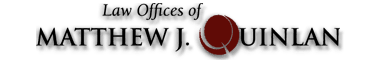 Law Offices of Matthew J. Quinlan