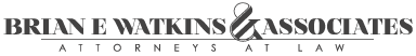 Brian E Watkins & Associates Law